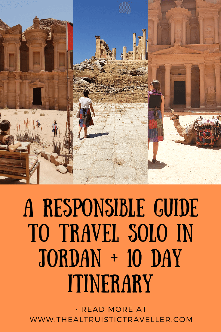 A Responsible Guide to Travel Solo in Jordan + 10 Day Itinerary